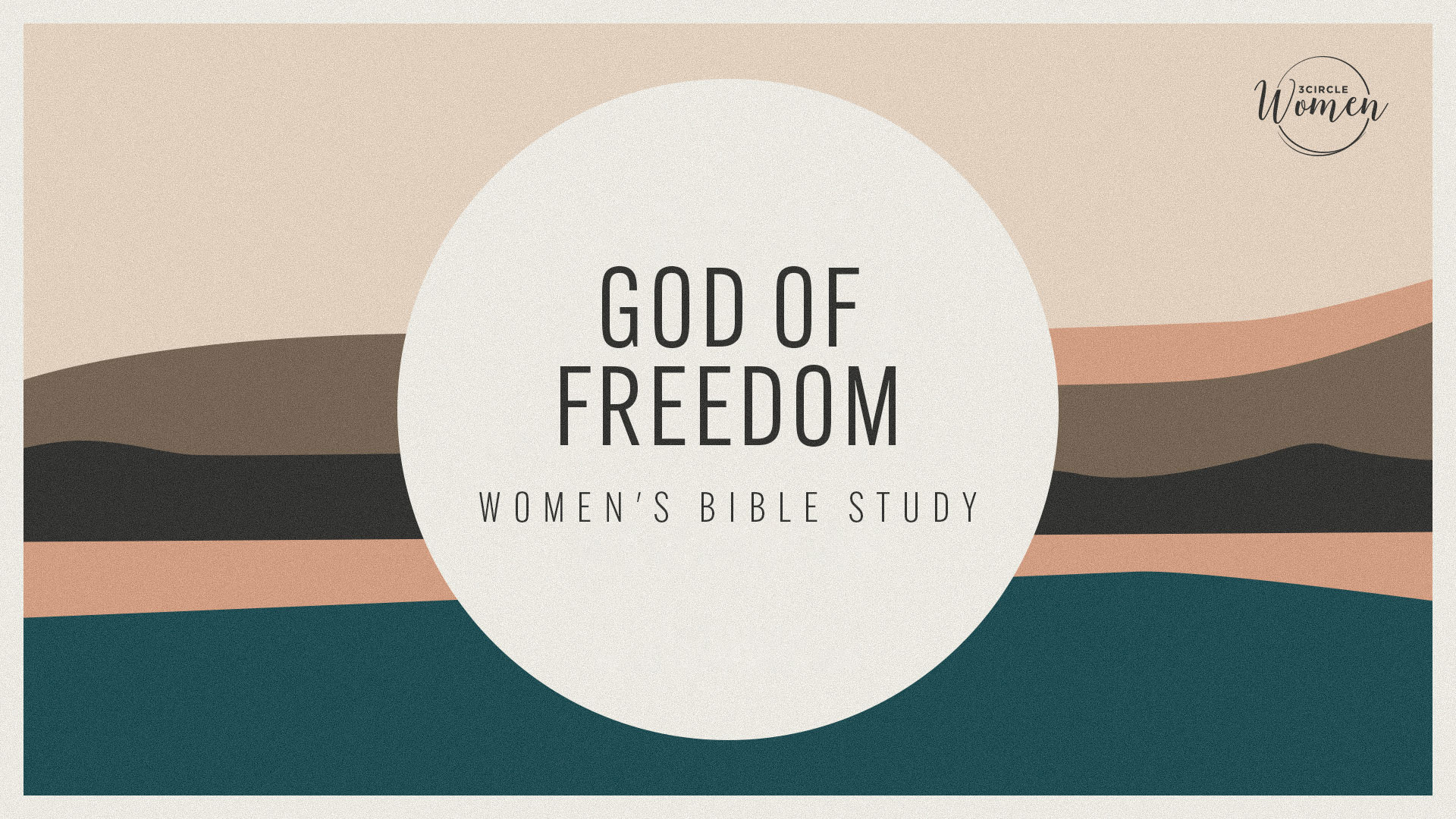 'God of Freedom' Women's Bible Study 