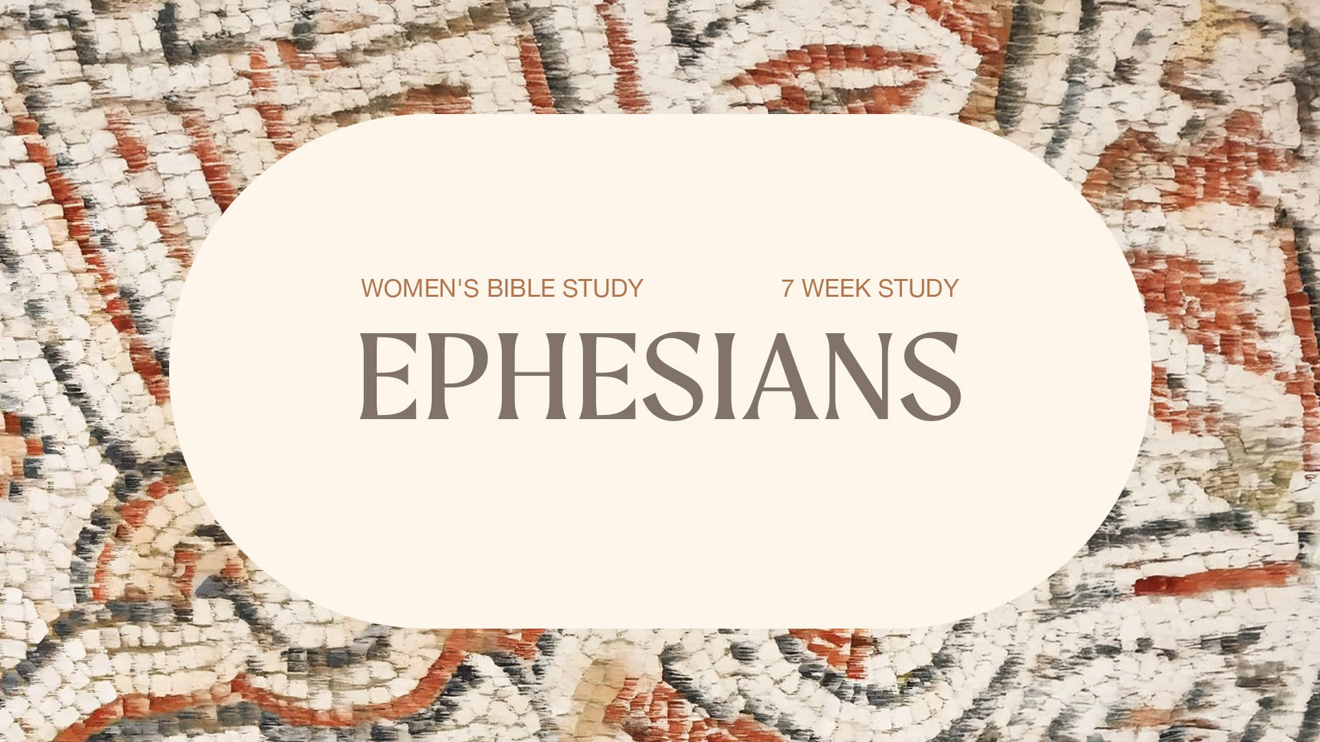 Ephesians Women's Bible Study 