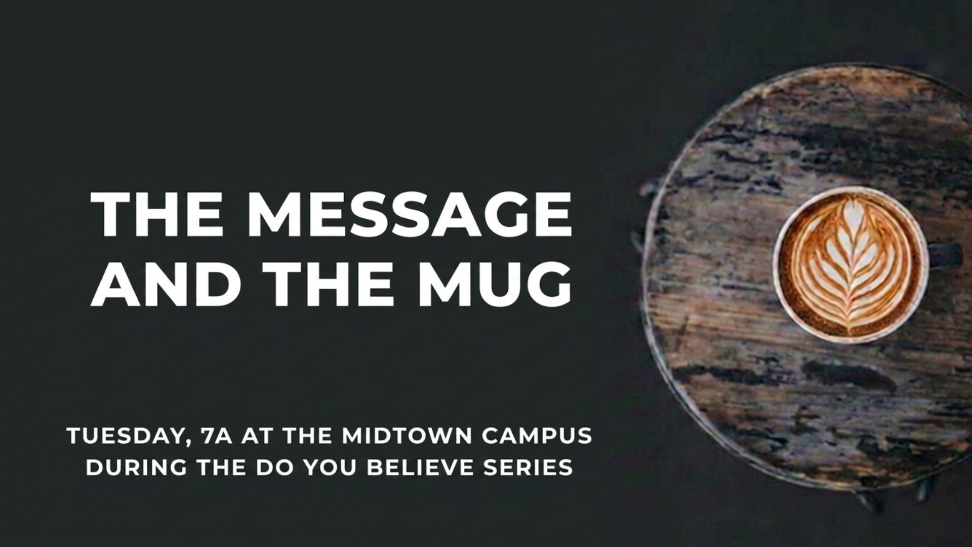 The Message & The Mug Bible Study