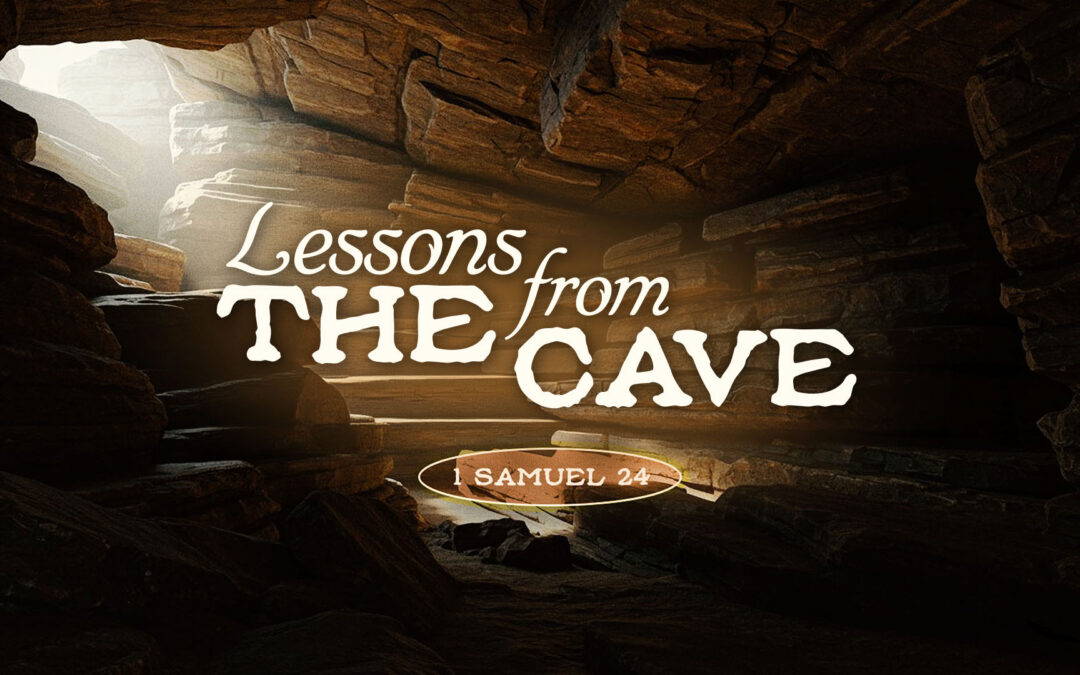 Lessons From the Cave Week 4