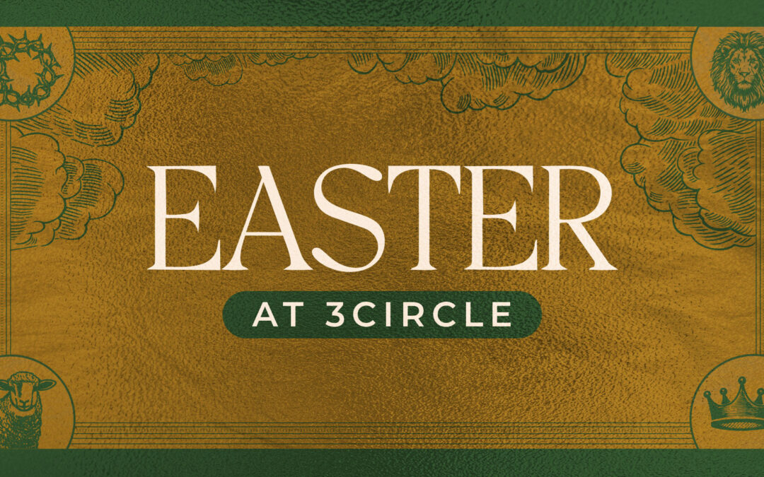 Easter at 3Circle